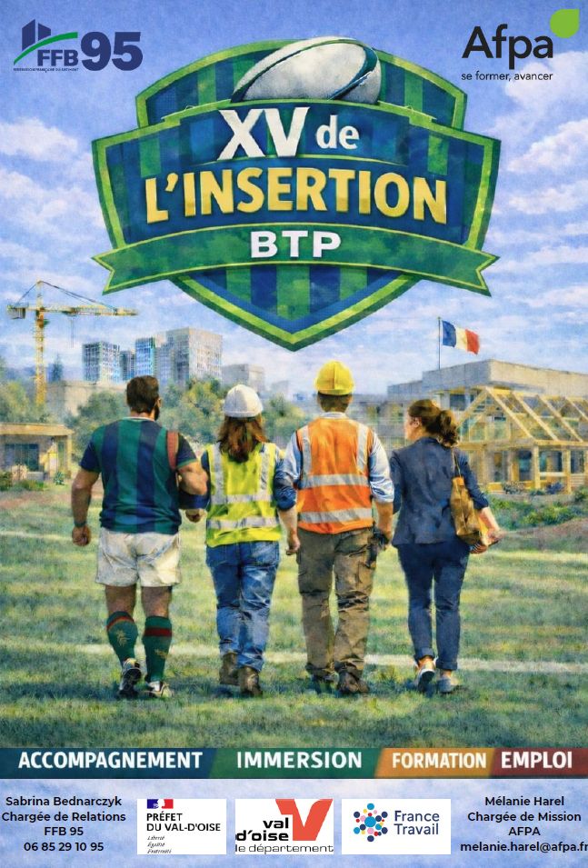 Affiche de la 2ᵉ édition du XV de l'Insertion BTP, avec la FFB 95, l'Afpa, le Val-d'Oise et France Travail